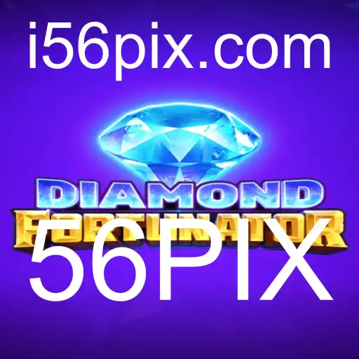DiamondFort: Aventuras e Estratégias no Novo Universo de 56PIX